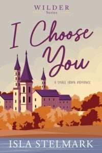 I Choose You by Isla Stelmark