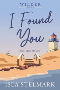 I Found You by Isla Stelmark