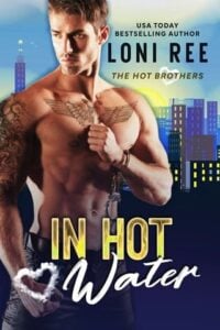 In Hot Water by Loni Ree