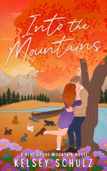 Into the Mountains by Kelsey Schulz EPUB & PDF