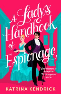 A Lady’s Handbook of Espionage by Katrina Kendrick EPUB & PDF
