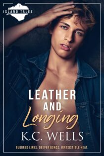 Leather and Longing by K.C. Wells EPUB & PDF