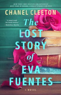 The Lost Story of Eva Fuentes by Chanel Cleeton EPUB & PDF