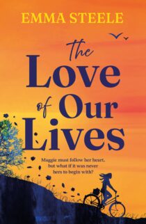 The Love of Our Lives by Emma Steele EPUB & PDF
