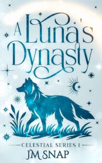 A Luna's Dynasty by JM Snap EPUB & PDF
