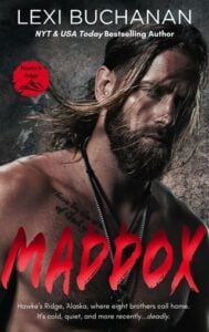 Maddox: Wild Alaska by Lexi Buchanan