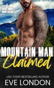 Mountain Man Claimed by Eve London