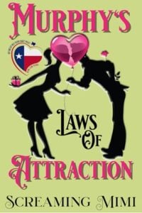 Murphy’s Laws of Attraction by Screaming Mimi
