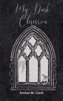 My Dark Obsession by Amber M. Clark EPUB & PDF