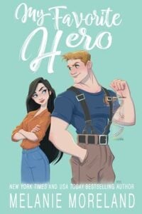 My Favorite Hero by Melanie Moreland