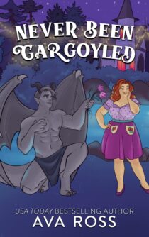 Never Been Gargoyled by Ava Ross EPUB & PDF