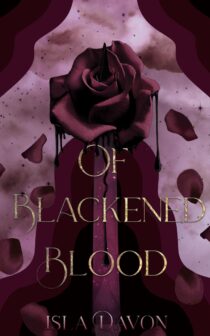 Of Blackened Blood by Isla Davon EPUB & PDF
