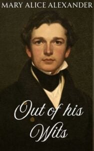 Out of His Wits by Mary Alice Alexander