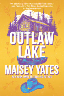 Outlaw Lake by Maisey Yates EPUB & PDF