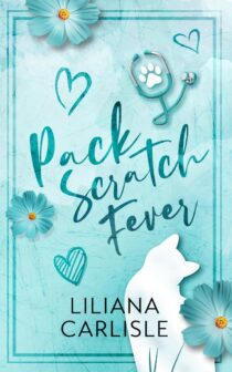 Pack Scratch Fever by Liliana Carlisle EPUB & PDF