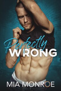 Perfectly Wrong by Mia Monroe EPUB & PDF