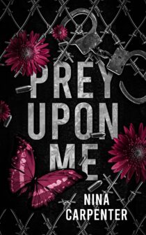 Prey Upon Me by Nina Carpenter EPUB & PDF