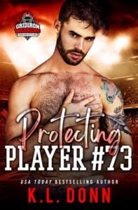 Protecting Player #73 by KL Donn