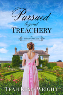 Pursued Beyond Treachery by Teah Kemp Weight EPUB & PDF