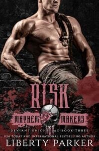 Risk by Liberty Parker