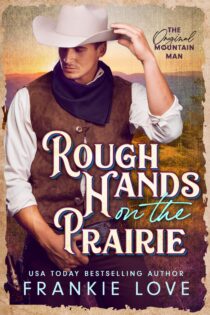 Rough Hands on the Prairie by Frankie Love EPUB & PDF