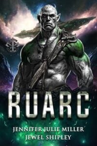 Ruarc by Jennifer Julie Miller