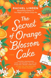 The Secret of Orange Blossom Cake by Rachel Linden EPUB & PDF
