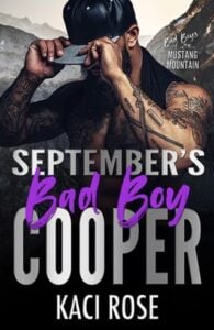 September’s Bad Boy: Cooper by Kaci Rose