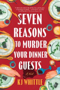 Seven Reasons to Murder Your Dinner Guests by KJ Whittle EPUB & PDF