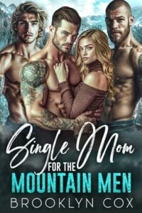 Single Mom for the Mountain Men by Brooklyn Cox