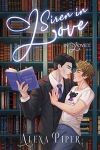 Siren in Love by Alexa Piper