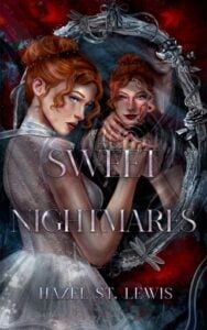 Sweet Nightmares by Hazel St. Lewis