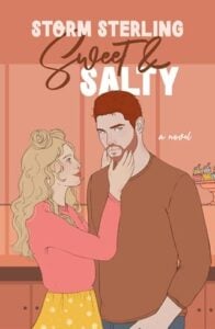 Sweet & Salty by Storm Sterling