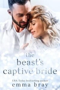 The Beast’s Captive Bride by Emma Bray