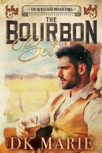 The Bourbon Bet by DK Marie