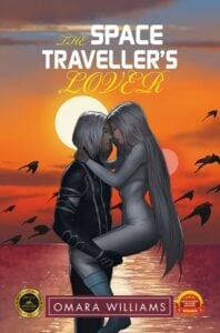 The Space Traveller’s Lover by Omara Williams