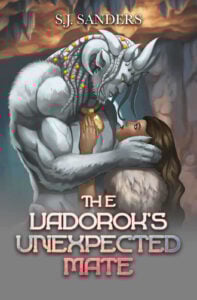 The VaDorok’s Unexpected Mate by SJ Sanders