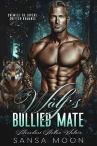 The Wolf’s Bullied Mate by Sansa Moon