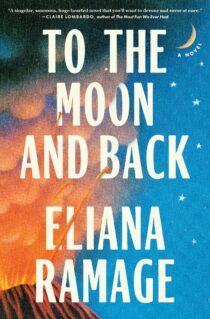 To the Moon and Back by Eliana Ramage EPUB & PDF