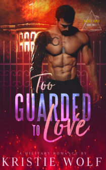 Too Guarded To Love by Kristie Wolf EPUB & PDF