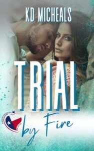 Trial By Fire by KD Michaels