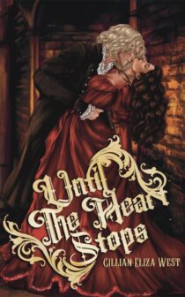 Until the Heart Stops by Gillian Eliza West EPUB & PDF