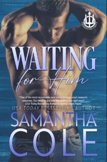 Waiting For Him by Samantha Cole EPUB & PDF