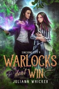 Warlocks Don’t Win by Juliann Whicker