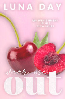 Wear Me Out by Luna Day EPUB & PDF