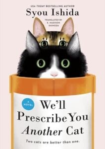 We’ll Prescribe You Another Cat by Syou Ishida
