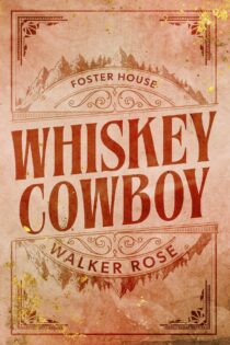 Whiskey Cowboy by Walker Rose EPUB & PDF