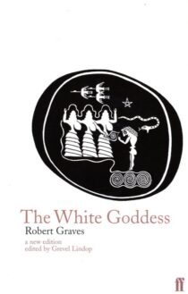 The White Goddess by Robert Graves EPUB & PDF