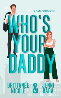 Who's Your Daddy by Brittanee Nicole EPUB & PDF