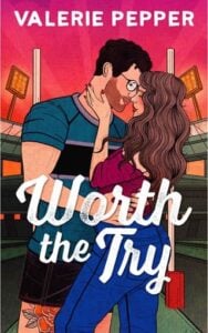 Worth the Try by Valerie Pepper